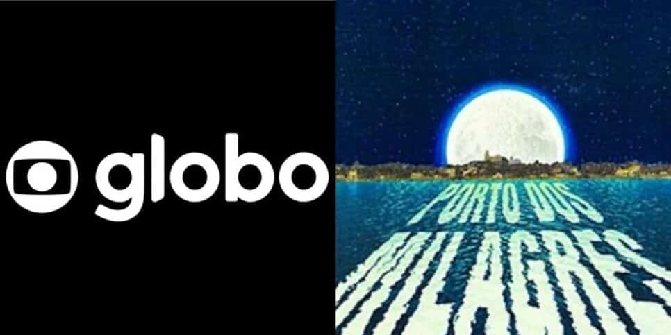 Logo da Globo / Logo de Porto dos Milagres - Montagem: TVFOCO