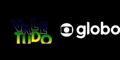 Logo de Vale Tudo / Logo da Globo - Montagem: TVFOCO