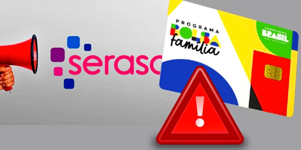 Serasa faz alerta sobre o Bolsa Família (Foto Reprodução/Montagem/Lennita/Canva/Internet)