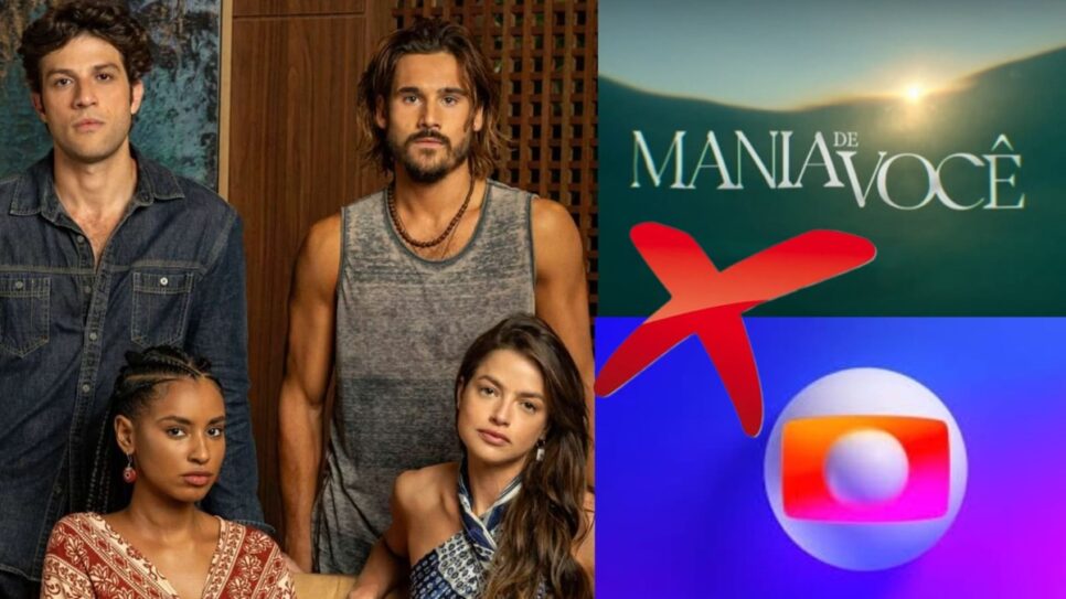 Mania de Você traz crise de audiência no horário nobre (Fotos: Reprodução/ Divulgação, TV Globo/ Montagem TV Foco)