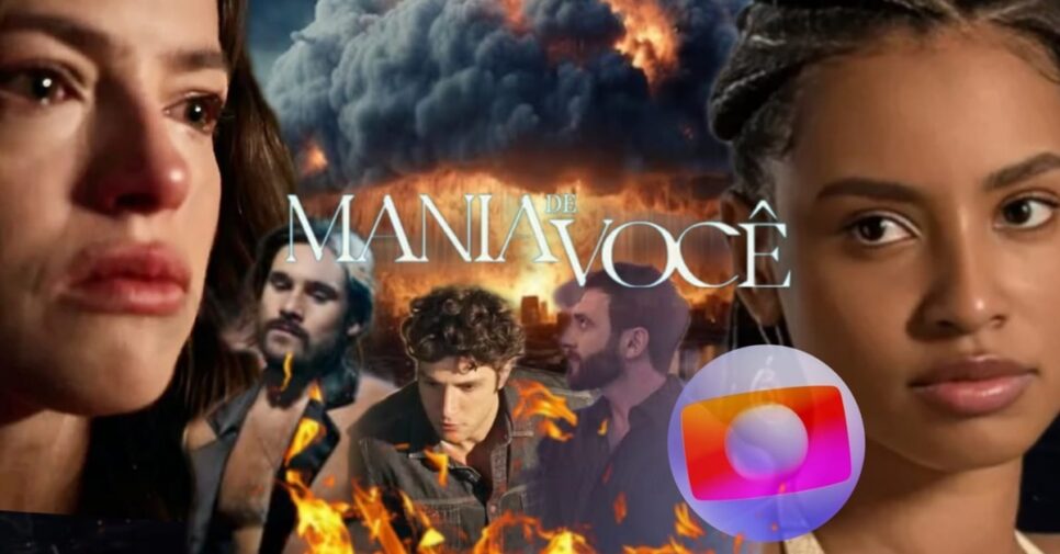 Novela das 9 é bomba relógio prestes a explodir no canal (Fotos: Reprodução/ Globo/ Montagem TV Foco)