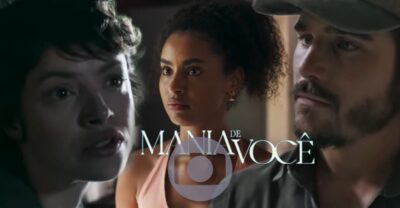 Mania de Você: Resumo do Capítulo de sexta-feira, 04 de outubro (Fotos: Reprodução/ TV Globo/ Montagem TV Foco)