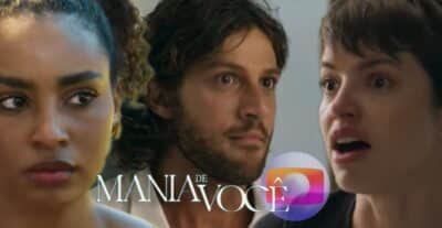 Resumo de Mania de Você: Capítulo de quarta-feira, 09 de outubro (Fotos: Reprodução/ TV Globo/ Montagem TV Foco)