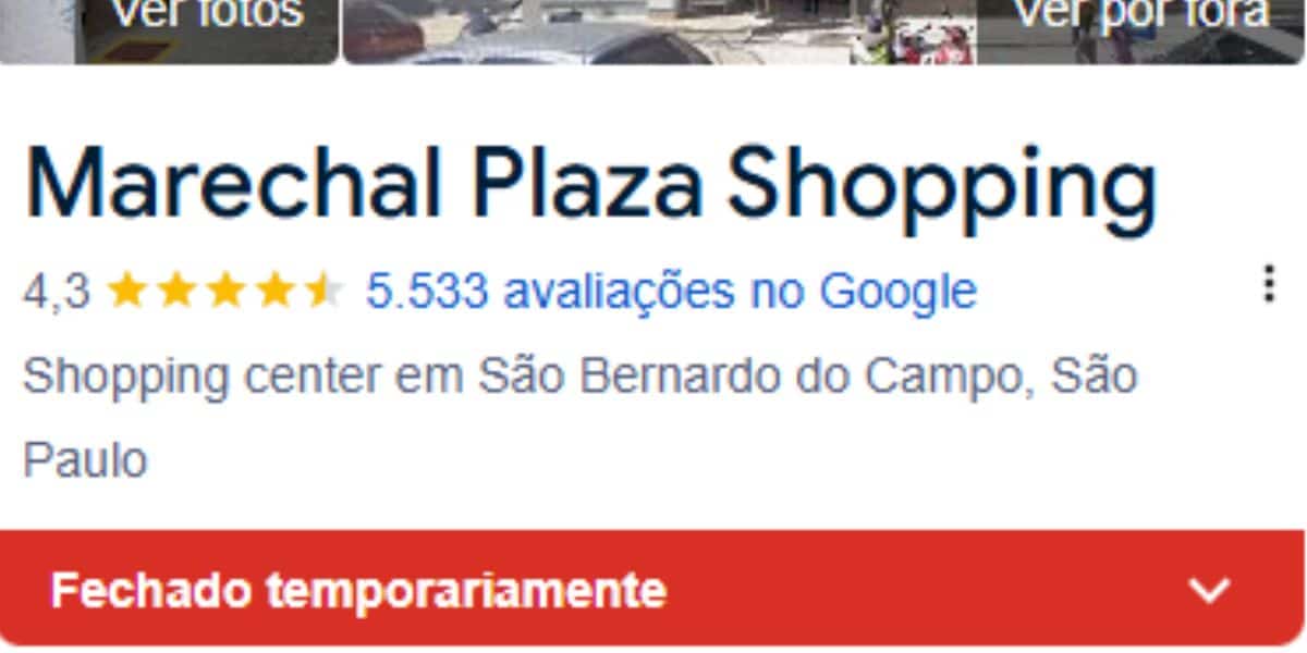 O shopping aparece como fechado temporariamente (Reprodução: Google)