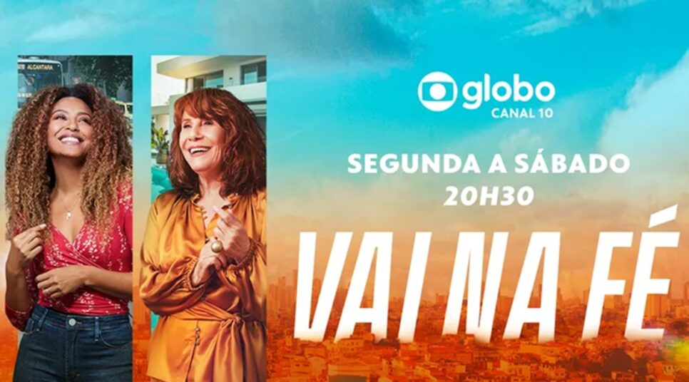 Sucesso de Vai na Fé pode ser solução para a emissora com sinopse da autora (Fotos: Reprodução/ Globo/ Montagem TV Foco)