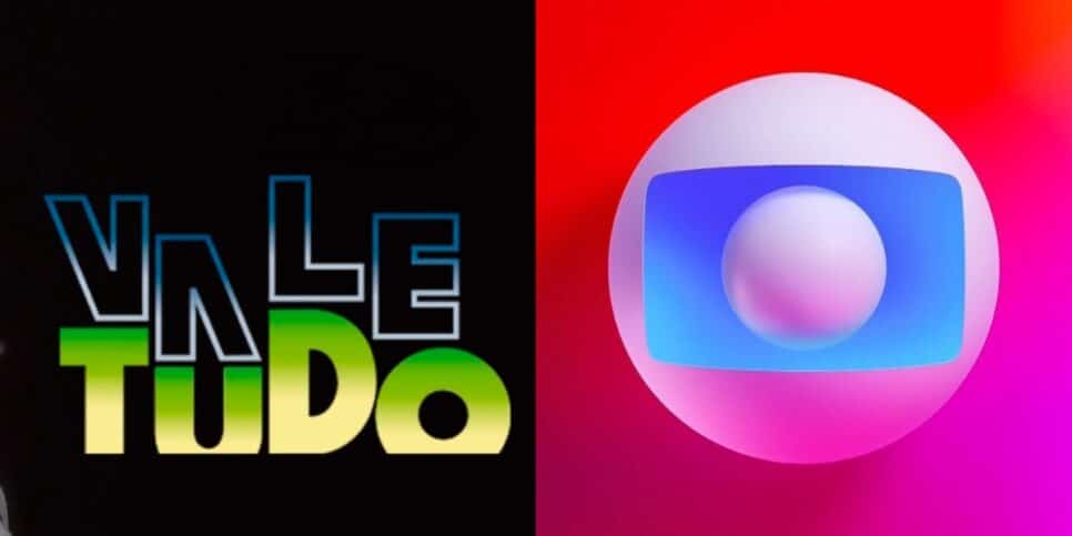 Globo derruba trama original de Vale Tudo com 3 viradas - (Montagem /TV FOCO)