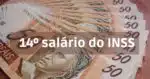 14º salário do INSS - Montagem TVFOCO