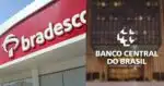 Bradesco e Banco Central - Foto Reprodução Internet