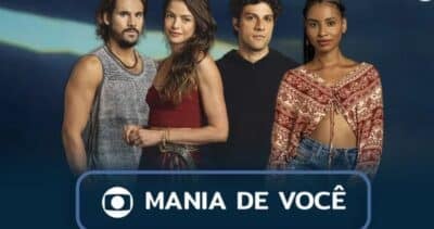 Mania de Você - Foto: Globo