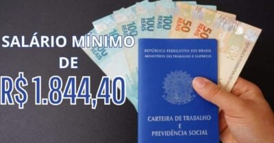 R$1844,40 na conta: Novo salário mínimo chega à lista de CLTs (Foto: Reprodução/ Internet)