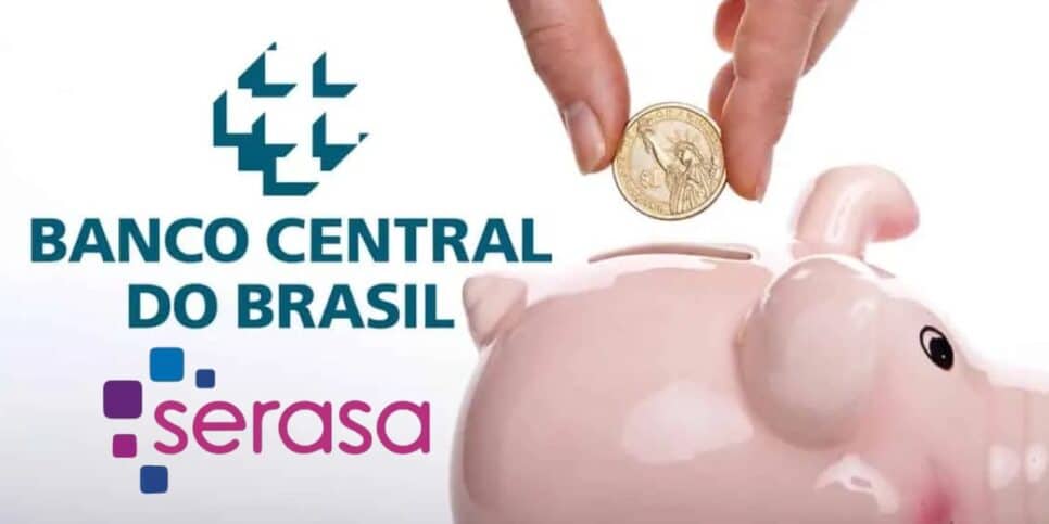 Banco Central | Serasa | Poupança (Foto: Internet)