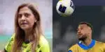 Leila despeja milhões no Palmeiras pra fechar com Neymar  - (Montagem / TV FOCO)