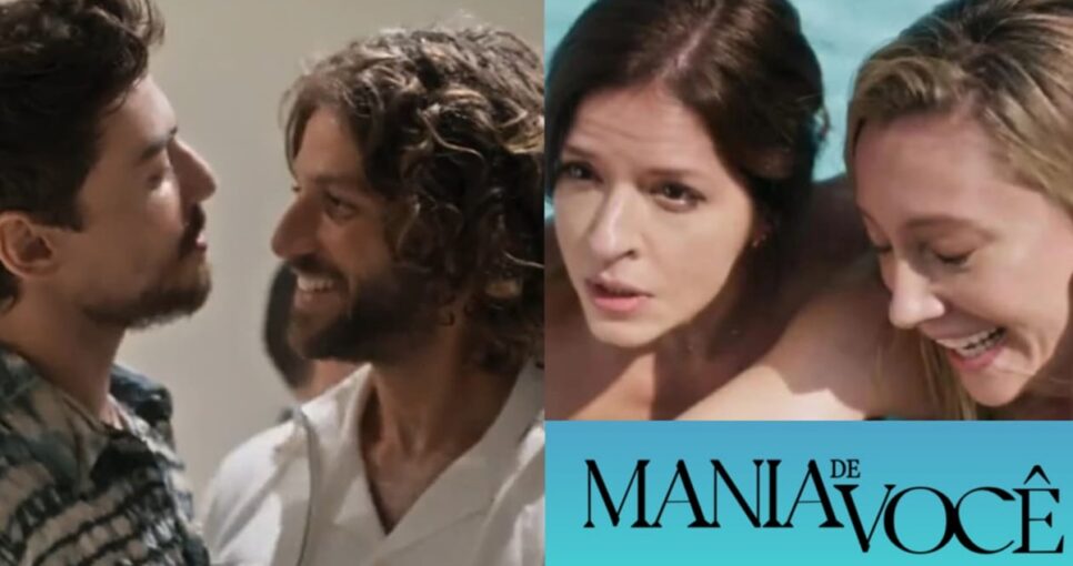 Mania de Você: 2 viradas na relação de Mavi com Iberê e de Fátima com Diana (Fotos: Reprodução/ Globo/ Montagem TV Foco)