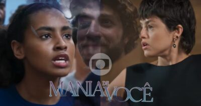 Mania de Você: Resumo do Capítulo de quarta-feira, 27 de novembro (Fotos: Reprodução/ TV Globo/ Montagem TV Foco)