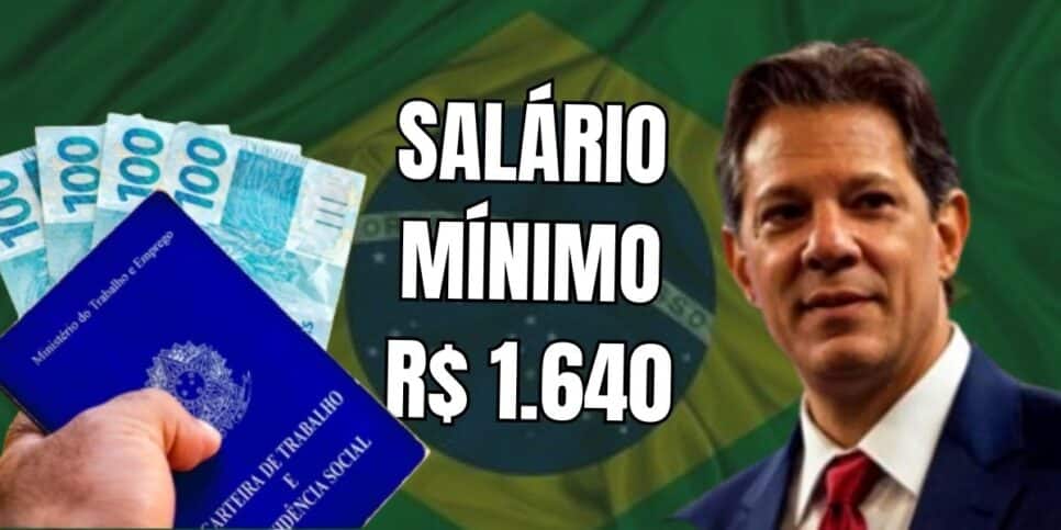 Salário Mínimo de R$ 1.640 vira realidade para milhares de CLT's (Foto: Internet)